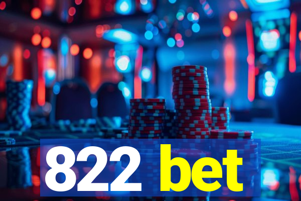 822 bet